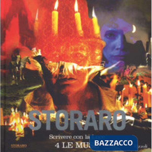 Scrivere con la luce. Ediz. illustrata. Vol. 4: Le muse. Le ispirazioni creative