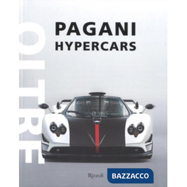 Pagani hypercars. Ediz. a colori