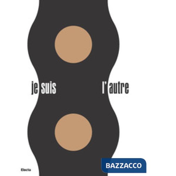 Je suis l'autre. Giacometti, Picasso e gli altri. Il Primitivismo nella scultura del Novecento. Ediz. a colori