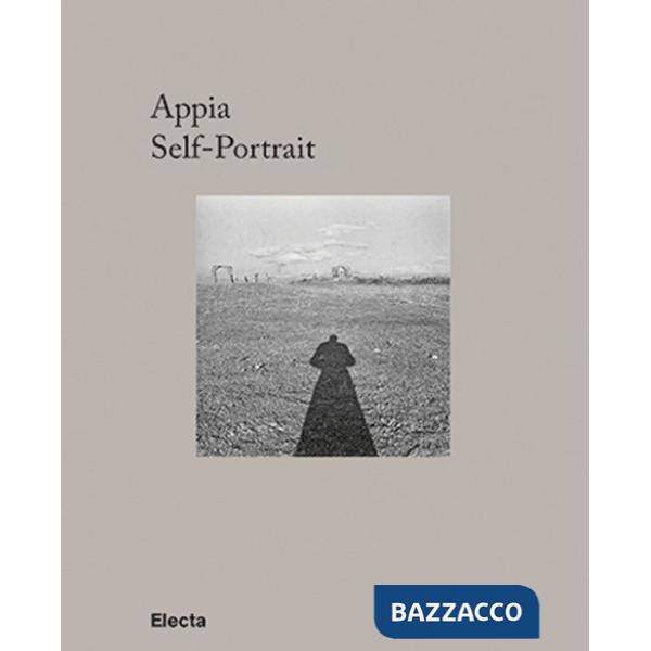 Appia. Self-portrait. Ediz. illustrata