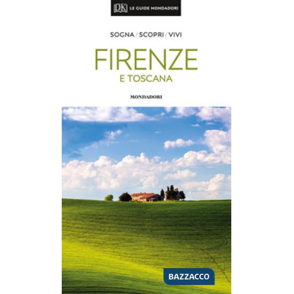 Firenze e Toscana. Con mappa