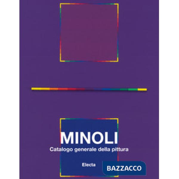 Minoli. Catalogo generale della pittura. Vol. 2: 1980-1992