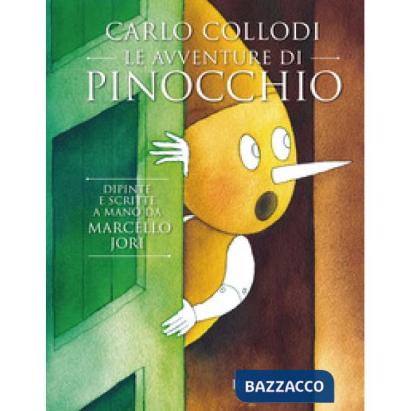 Carlo Collodi. Le avventure di Pinocchio. Ediz. illustrata