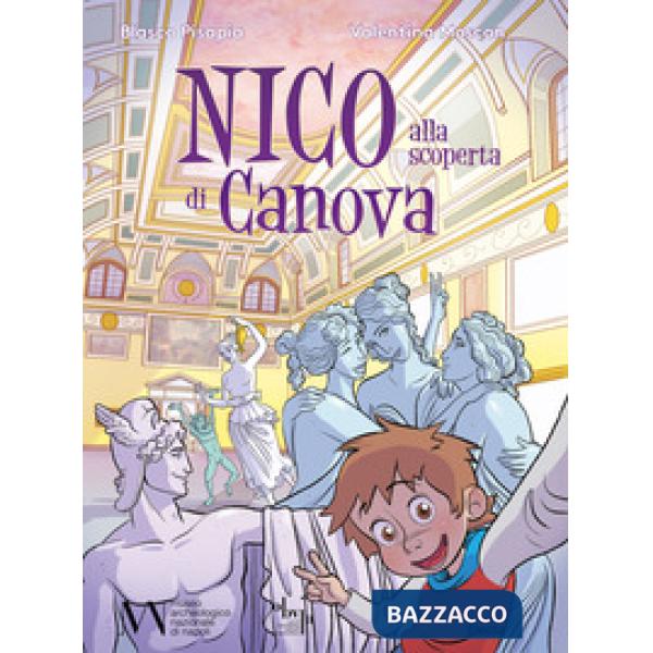 Nico alla scoperta di Canova