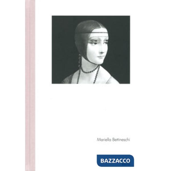 Mariella Bettineschi. Ediz. italiana e inglese