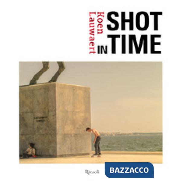 Shot in time. Ediz. inglese e italiana