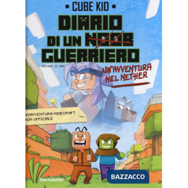 Avventura nel Nether. Diario di un guerriero (Un'). Vol. 2