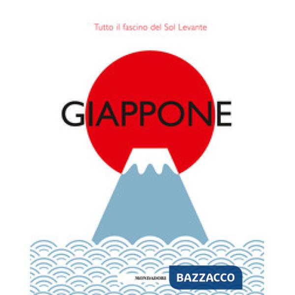Giappone. Tutto il fascino del Sol Levante