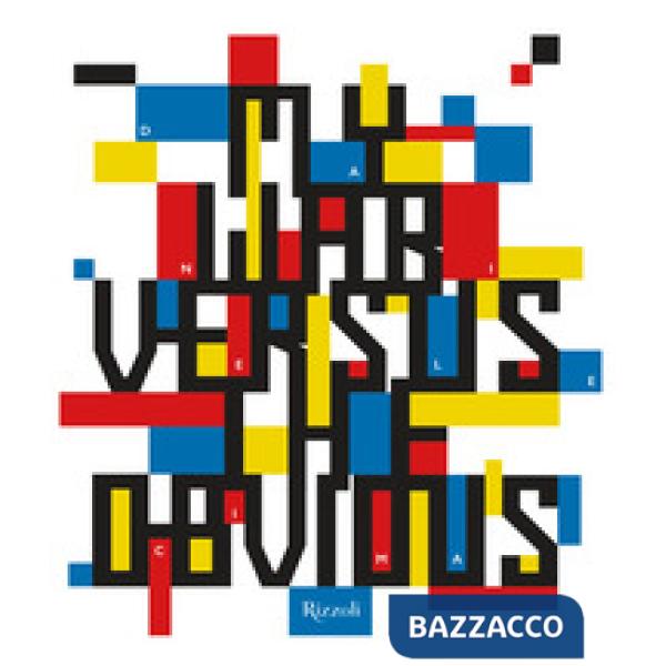 My war versus the obvious. Ediz. illustrata