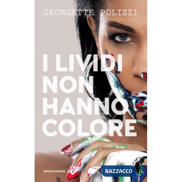 Lividi non hanno colore (I)