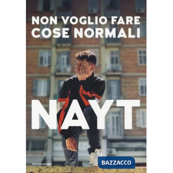 Non voglio fare cose normali. Ediz. a colori