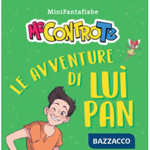 Avventure di Luì Pan. MiniFantafiabe. Ediz. a colori (Le)