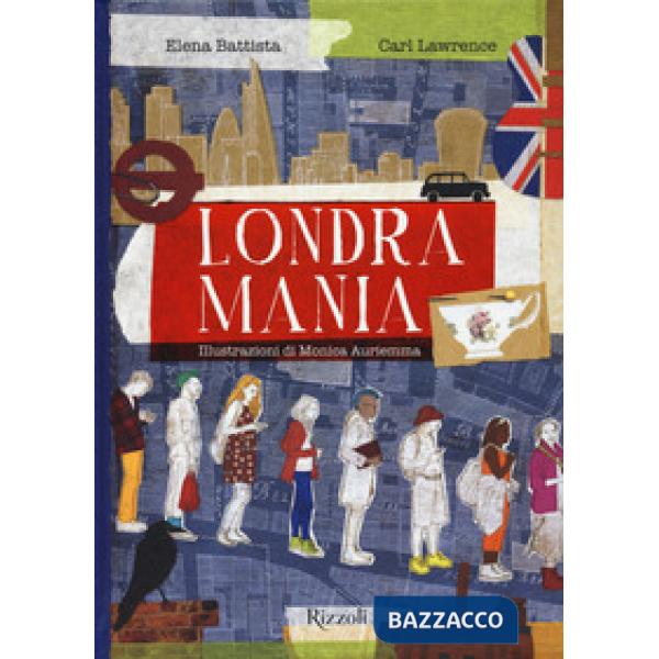 Londramania. Ediz. a colori