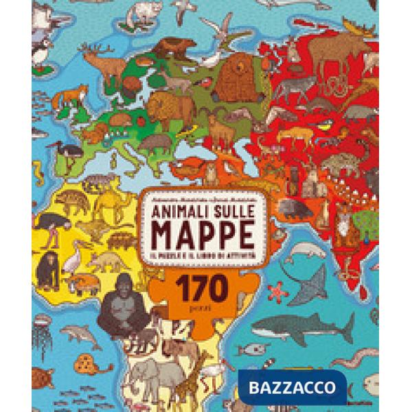 Animali sulle mappe. Il puzzle e il libro di attività. Con puzzle