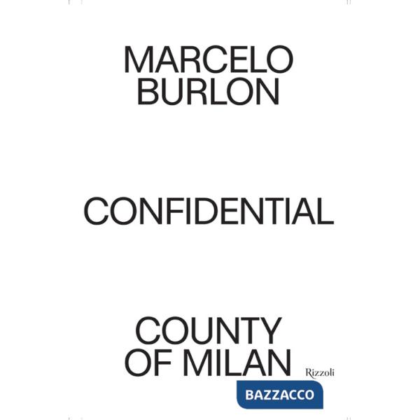 Confidential. Marcelo Burlon. County of Milan. Ediz. a colori