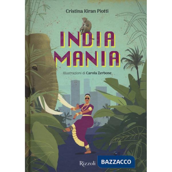 Indiamania. Ediz. a colori