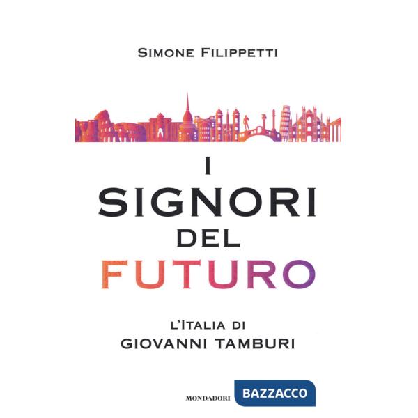 Signori del futuro. L'Italia di Giovanni Tamburi (I)