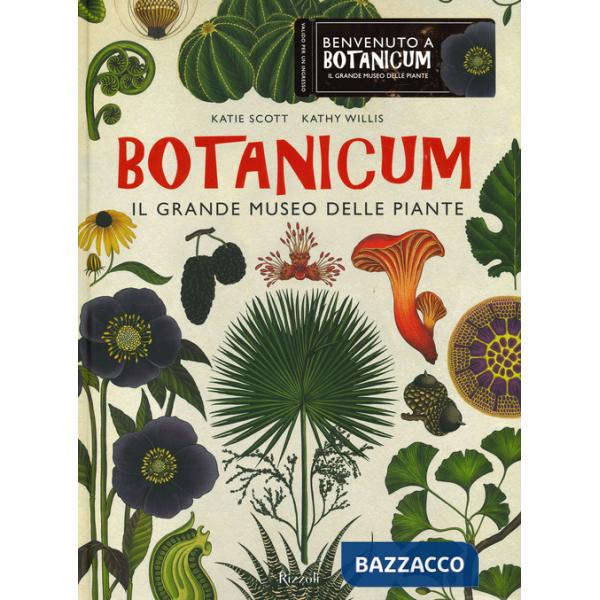 Botanicum. Il grande museo delle piante. Ediz. a colori