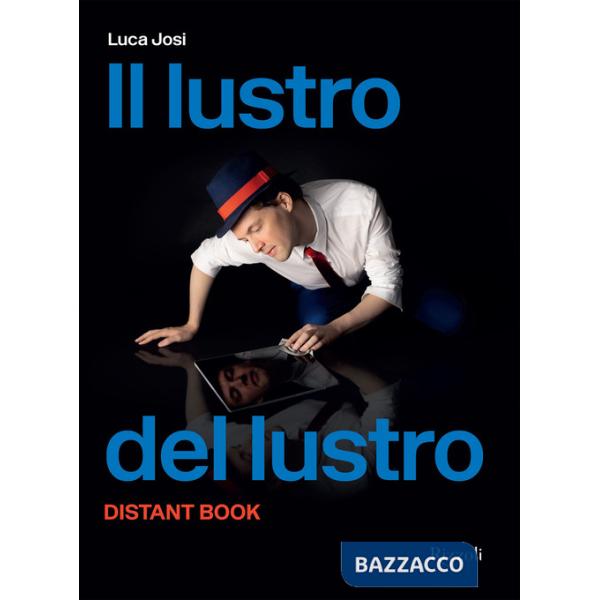 Lustro del lustro. Distant book (Il)
