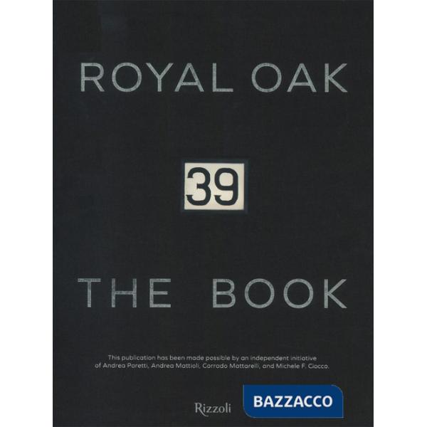 39 Royal Oak. The book. Ediz. a colori