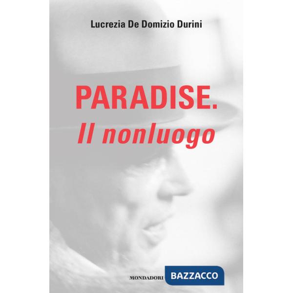 Paradise. Il nonluogo