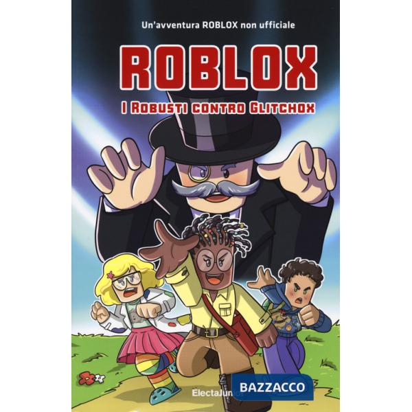 Roblox. I Robusti contro Glitchox