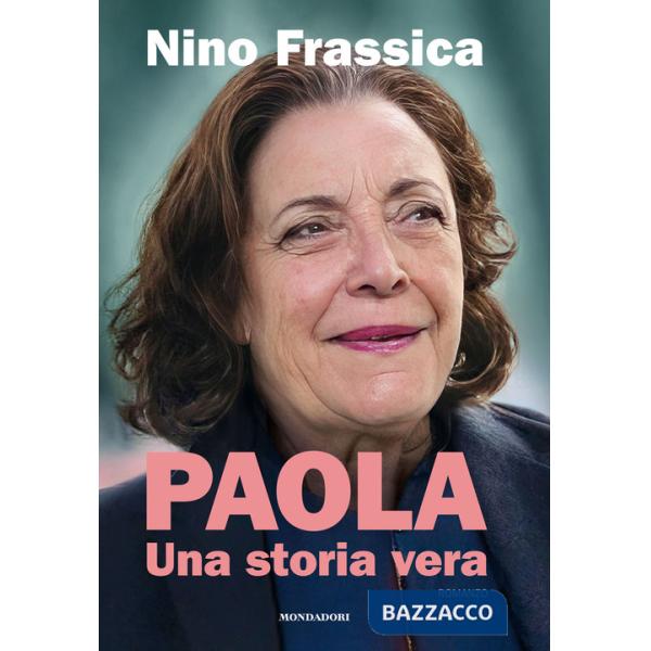 Paola. Una storia vera