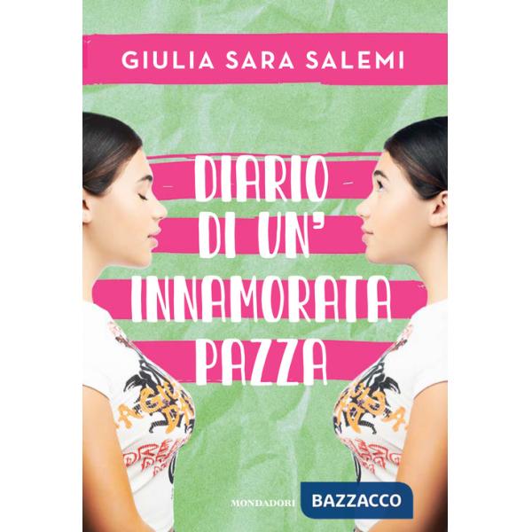 Diario di un'innamorata pazza