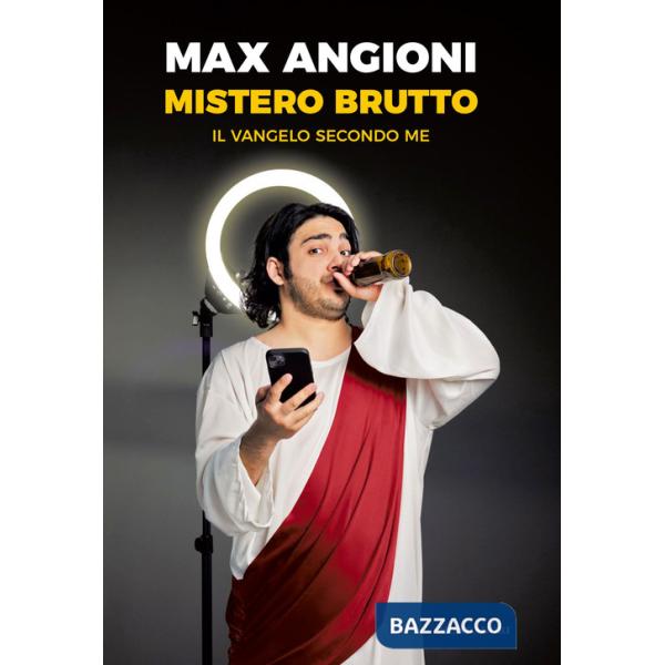 Mistero brutto. Il vangelo secondo me