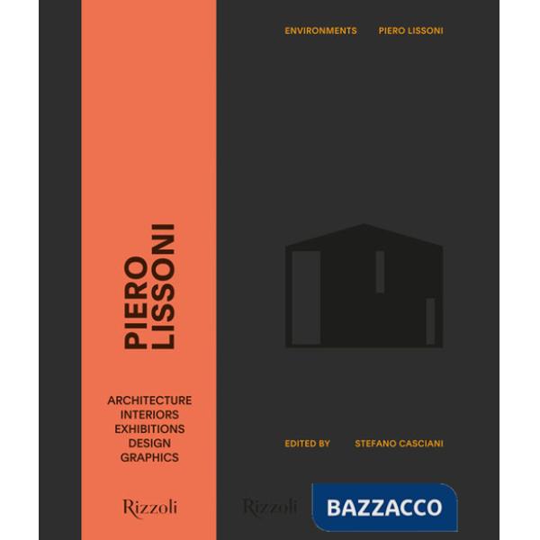 Piero Lissoni. Environments. Ediz. illustrata
