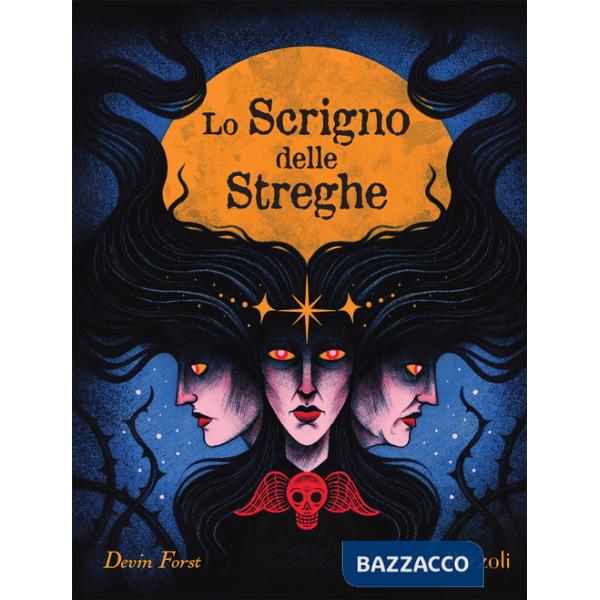 Scrigno delle streghe. Ediz. illustrata (Lo)