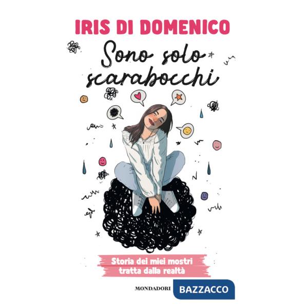 Sono solo scarabocchi. Storia dei miei mostri tratta dalla realtà