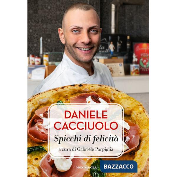 Daniele Cacciuolo. Spicchi di felicità