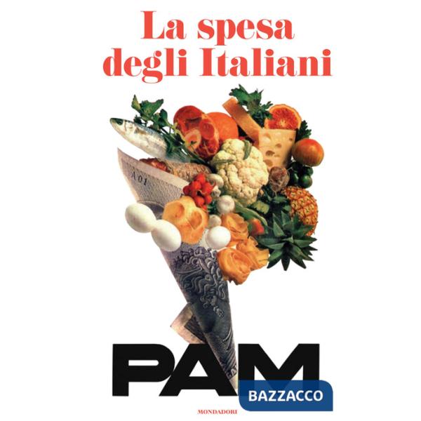 Spesa degli italiani. PAM. Ediz. illustrata (La)