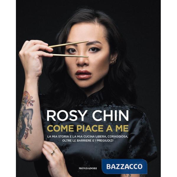 Come piace a me. La mia storia e la mia cucina libera, coraggiosa, oltre le barriere e i pregiudizi