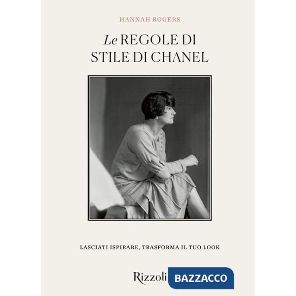 Regole di stile di Chanel. Ediz. illustrata (Le)