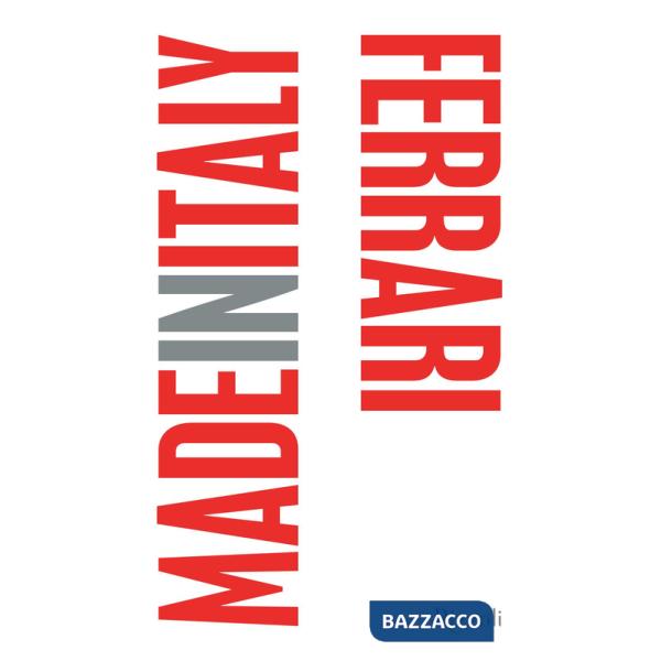 Ferrari. Made in Italy