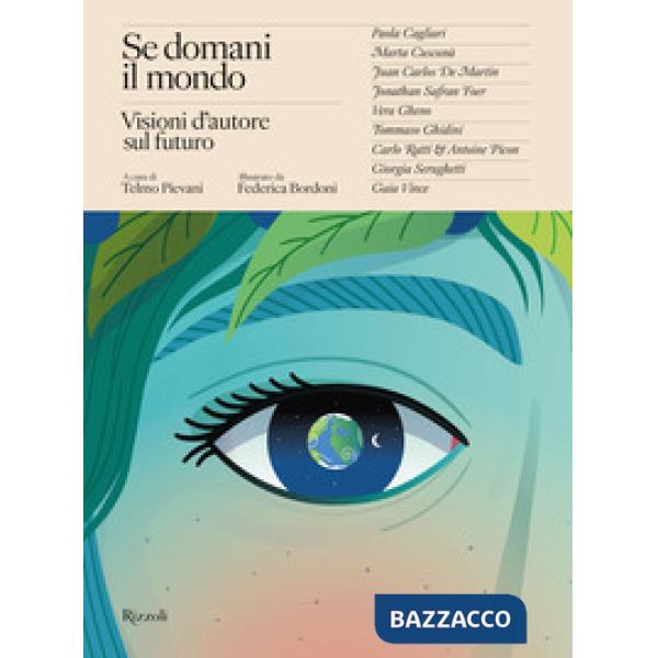 Se domani il mondo. Visioni d'autore sul futuro