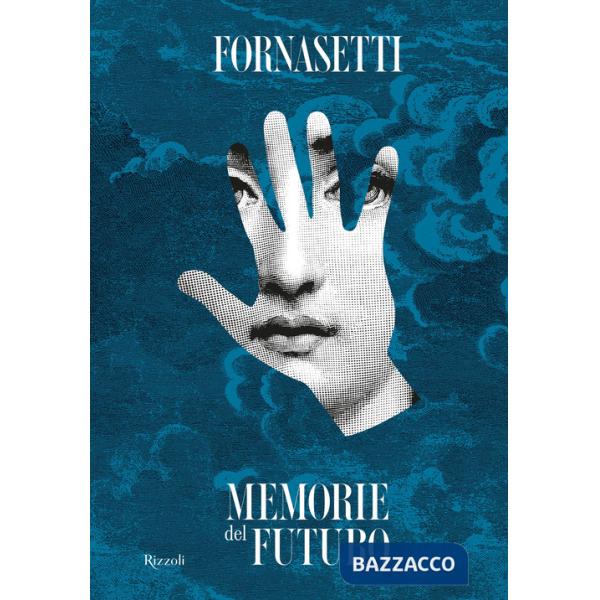 Fornasetti. Memorie del futuro. Ediz. illustrata