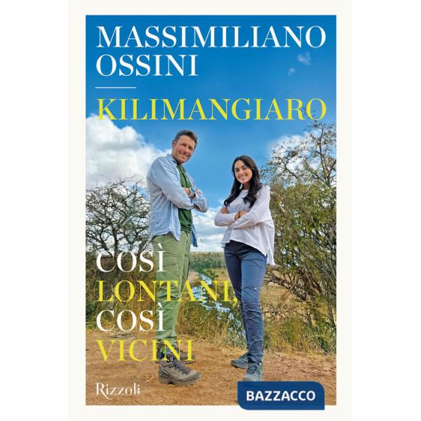 Kilimangiaro. Così lontani, così vicini