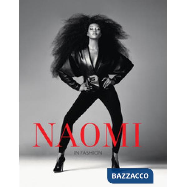 Naomi in fashion. Ediz. illustrata