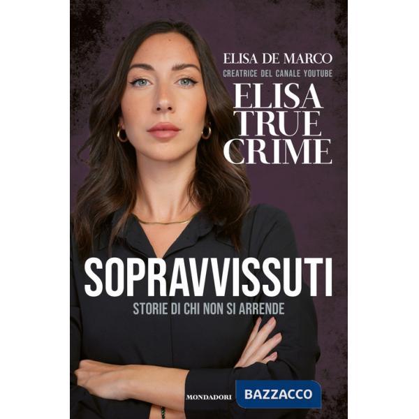 Sopravvissuti. Storie di chi non si arrende