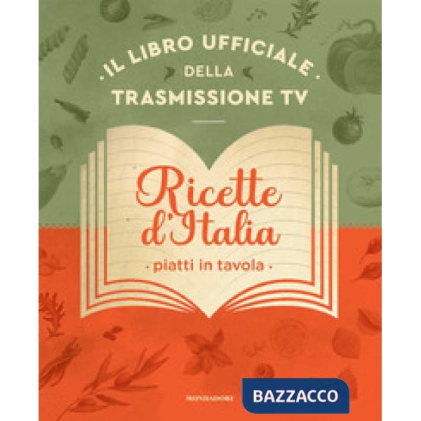 Ricette d'Italia. Piatti in tavola