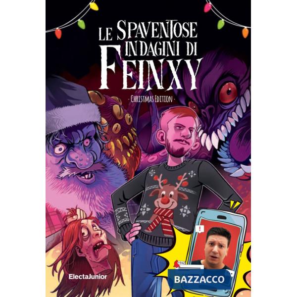 Spaventose indagini di Feinxy. Christmas edition (Le)