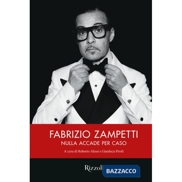 Fabrizio Zampetti. Nulla accade per caso