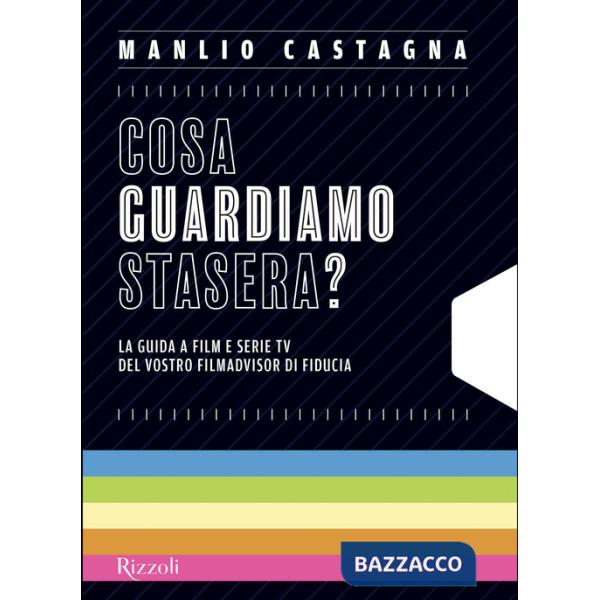 Cosa guardiamo stasera? La guida a film e serie TV del vostro filmadvisor di fiducia