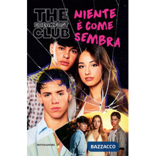Breakfast Club. Niente è come sembra (The)
