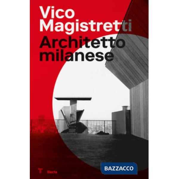 Vico Magistretti. Architetto milanese. Ediz. italiana e inglese