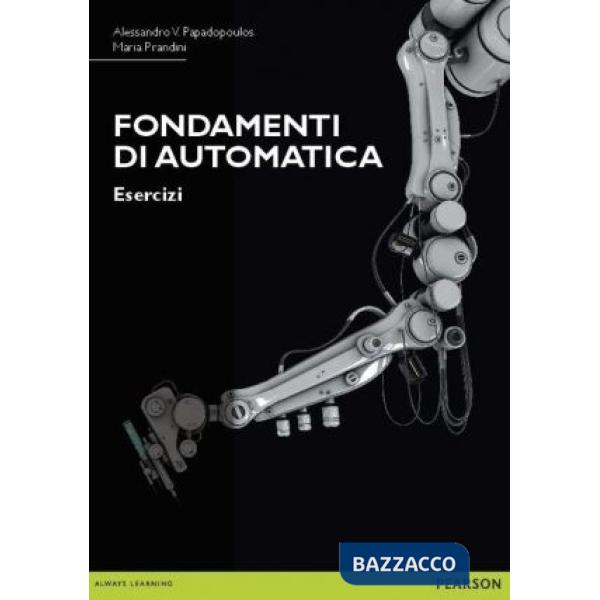 FONDAMENTI DI AUTOMATICA. ESERCIZI