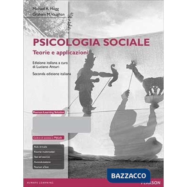 PSICOLOGIA SOCIALE. TEORIE E APPLICAZIONI. CON AGGIORNAMENTO ONLINE